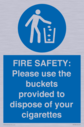 fire-safety-please-use-the-buckets-provided-to-dispose-of-your-cigarettes~